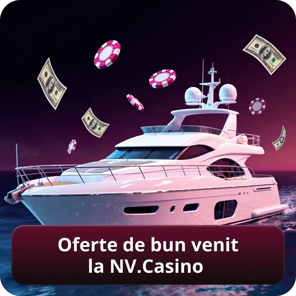 Oferte de Bun Venit la NV.Casino